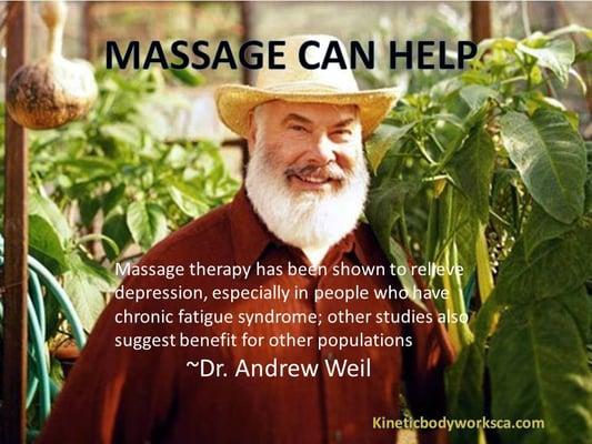 Massage has been proven to relieve depression, especially in people with Chronic Fatigue Syndrome.