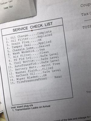 Wash Windshield.. it says yes but was not done. Then tech says no leaks or cracks but states that there's a "Trans leak on arrival"..