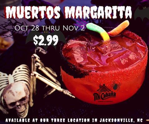 Come celebrate Halloween and "Día de los Muertos" at Mi Cabana Mexican Restaurant and enjoy our special Muertos #Margarita for just $2.99!