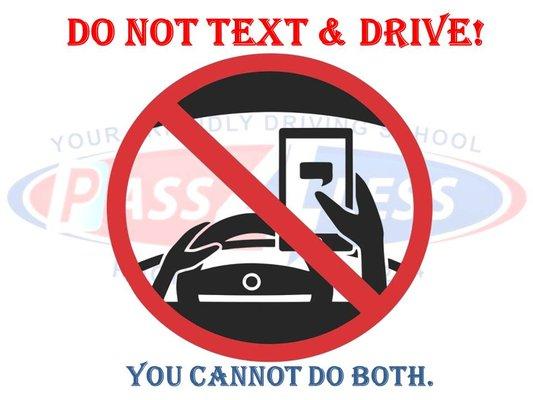 Don't text and drive. Peoples' lives matter!