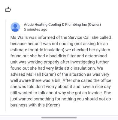 The owner's response says all you need to know about this company. I've been a business owner for 20 years and would never respond like this