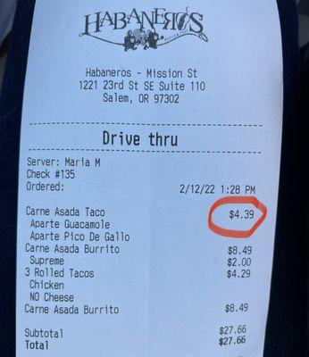 Overpriced $4.39 for carne asada taco