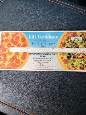 Gift certificate that they wouldn't honor. GC was given to me by the manager for long wait time.