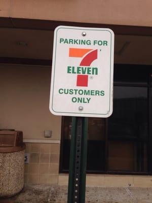 Private parking even has reserved parking signs for 7 eleven!