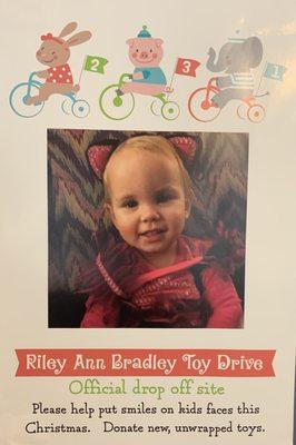 Home of the Riley Ann Bradley toy drive.  We collect toys all year long for kids in need at Christmas in memory of our sweet Riley.