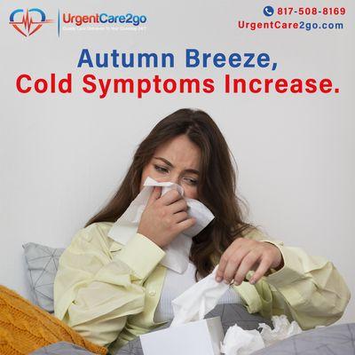 Feeling sick? Call UrgentCare2Go for fast, reliable relief from cold symptoms, delivered right to your door!  #ColdRelief #CareAtHome