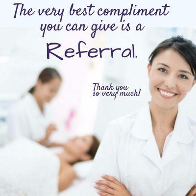 Thank you for your referrals!