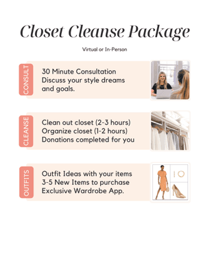 Closet filled with clothes you don't love, wear, or even know HOW to wear? Closet Cleanse Package is for you!