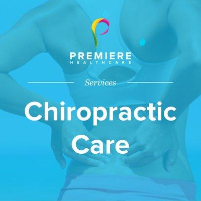 Services We Offer: Chiropractic Care