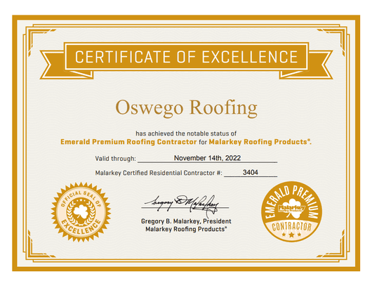 Oswego Roofing has achieved an incredible Certification of Excellence, through the high standards of Malarkey Roofing Products.