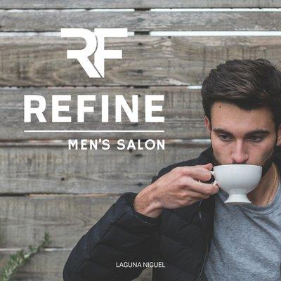 Refine Men's Salon - Laguna Niguel