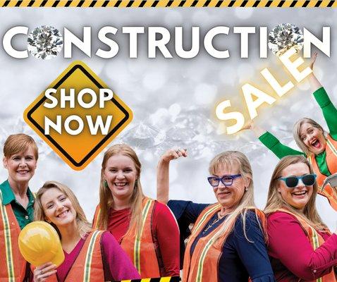 Our construction sale is LIVE now through December 24, 2022!