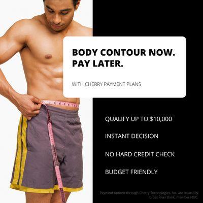 Body contouring with manageable payment options