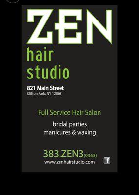 ZEN hair studio has moved to  821 Main St. Clifton Park 12065  May 2017 Celebrating 10 years of hair love Est. 2007