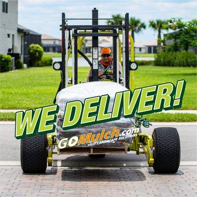 We Deliver!