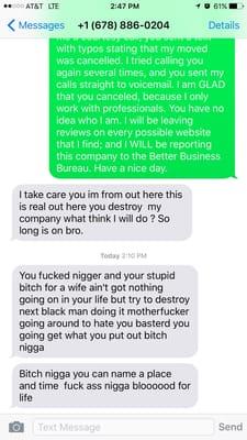 This is what a "professional" business had to say to a potential client. The police has been notified.