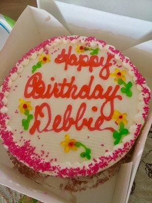 Birthday cake , was around $20 . Compared to Baskin Robins which would easily be over $30 and no where near as good