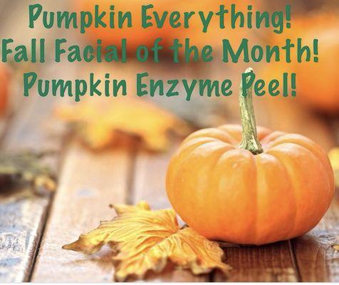 Facial of the month!! Pumpkin enzyme peel $50