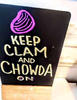 D' My new Boston mantra Sep 2021 Keep calm & chowda on !!