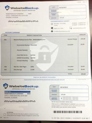 Unsolicited invoice/service from Websitebackup.com. This is a scam,no telling how many people will pay this because they don't know better.