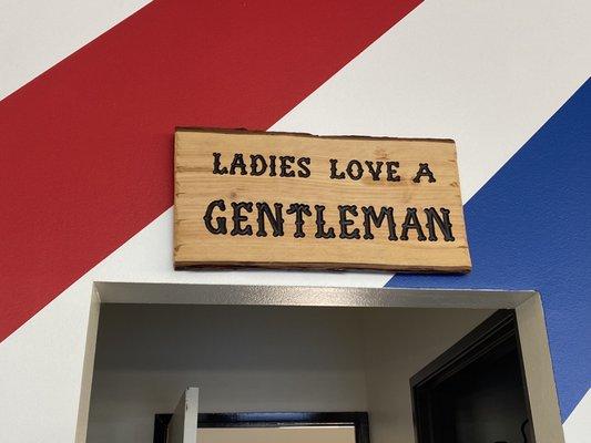 Yes! All ladies love a GENTLEMEN