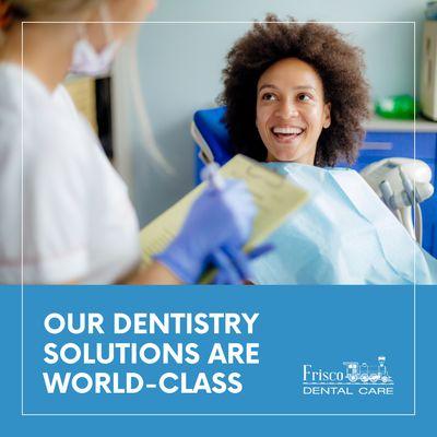 We offer world-class dentistry solutions for all your needs! Contact us to learn more.