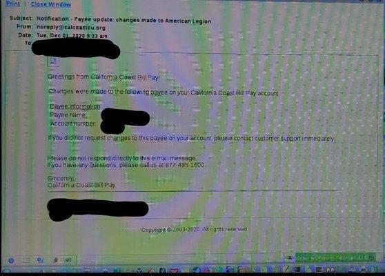 According to this email, CalCoast Credit Union made changes to the payee of one of my bill pay accounts without my prior permission.