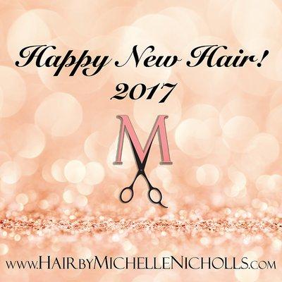 HAPPY NEW HAIR! ‍Ring in 2017 with a new do!  Call or book online at www.hairbymichellenicholl­s.com