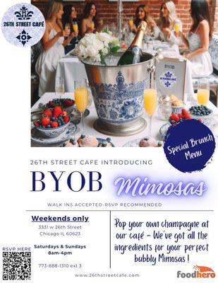 Weekends only! BYOB MIMOSAS-