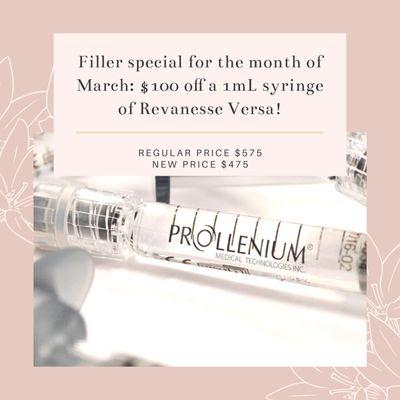 MARCH FILLER PROMOTION: Revanesse Versa! $100 off a syringe (normally $575, now $475).