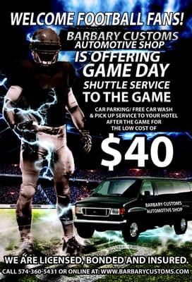 Barbary Customs Automotive Shop is now offering GAME DAY Shuttle Service to every Irish home game this year.