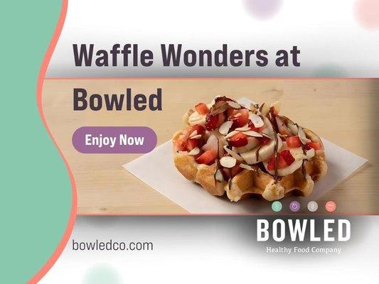 9_Bowled_Waffle Wonders at Bowled.jpg