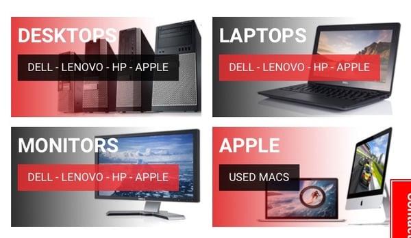 Dell, hp and Apple brands.  Refurbished and New