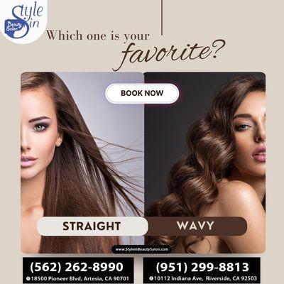 What's your favorite hairstyle: straight or wavy? ‍ No matter your look, we've got you covered at #StyleInBeautySalonInc!