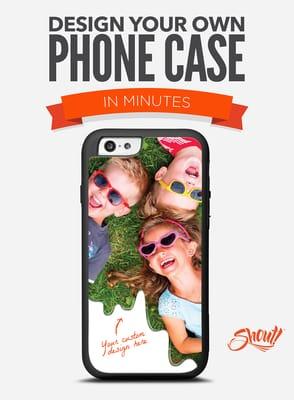 Shout! Design your own case.