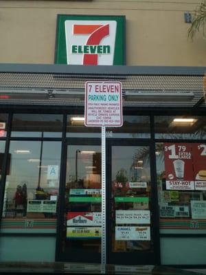 Never seen a 7/11 that had signs for their parking spaces..lol