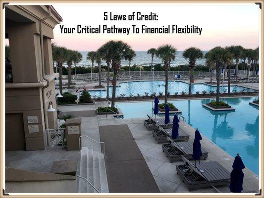 5 Laws of Credit: Your Critical Pathway to Higher Scores & More