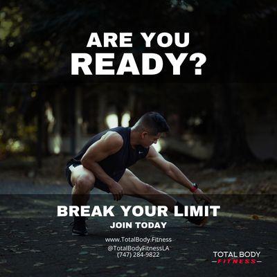 BREAK YOUR LIMITS!!