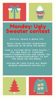 Monday- Wear your Ugly Sweater in for fun surprises