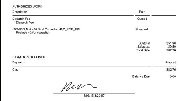 Bill to replace $15 capacitor and 20 minutes of labor! Can you say...Rip Off!