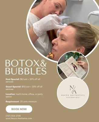 Get holiday and wedding-ready with Botox & Bubbles event! 
 Host a gathering and enjoy special pricing!