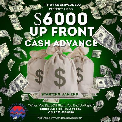 Qualify for up to $6000!   REFUND ADVANCE STARTING JANUARY 2nd. Let us prepare your taxes and help you with your advance refund.