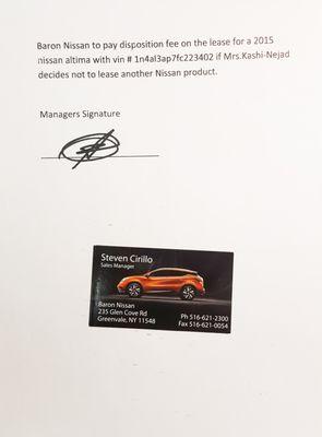 Even written agreements not honored! Disposition Fee Never Paid by Baron Nissan and account is now in collection. Manager Steve unresponsive