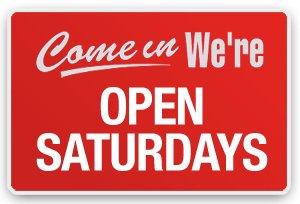 We're OPEN SATURDAYS!