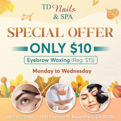 SPECIAL OFFER 
ONLY $10 Eyebrow Waxing (Reg. $15)
MONDAY to WEDNESDAY

Elevate your brow game with our exclusive deal! 
From Monday to