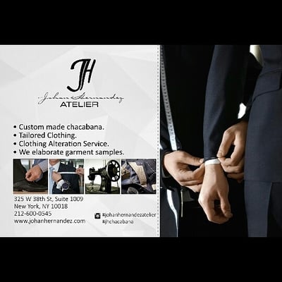 Johan Hernandez Atelier ¤Tailored Clothing ¤Alteration Services ¤We elaborate Garment Samples  325 W 38th St, RM 1009 NY 10018 212-600-0545