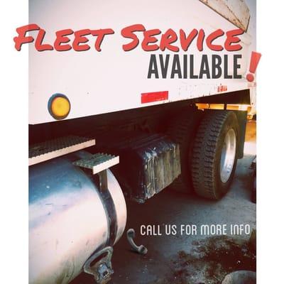 We also work on all Fleet!  ** Call us for more info & Check out or Facebook page! **