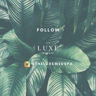 Follow us on Instagram @TheLuxeMedspa for exclusive deals!