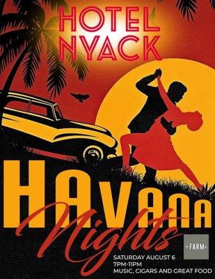 Join us this Saturday "Havana Nights" an exciting night of Latin music, Cigars and Dancing ....!