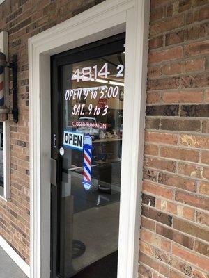 Closed Sunday and Monday.  9-5 Tuesday through Friday.  9-3 on Saturday.  Have cash with you, great barber shop.